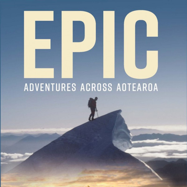 Epic Adventures Across Aotearoa | Regional News