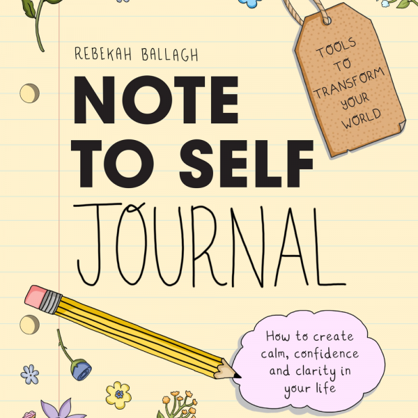 Note to Self Journal: Tools to Transform Your World | Regional News