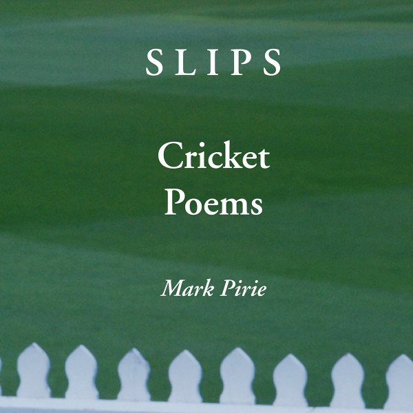 Slips: Cricket Poems | Regional News