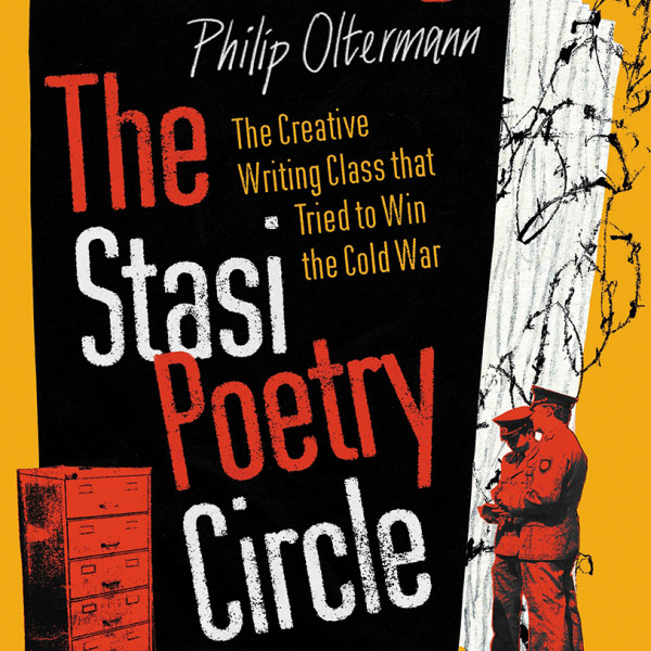 The Stasi Poetry Circle | Regional News
