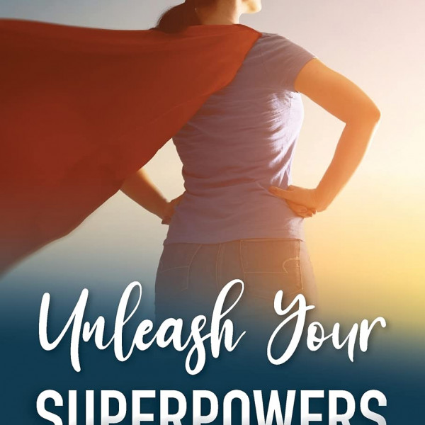 Unleash Your Superpowers | Regional News